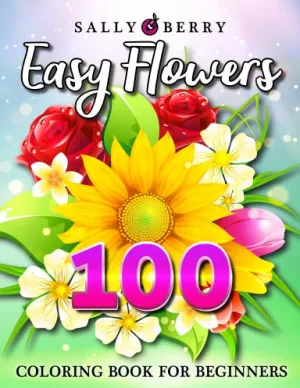 100 Easy Flowers