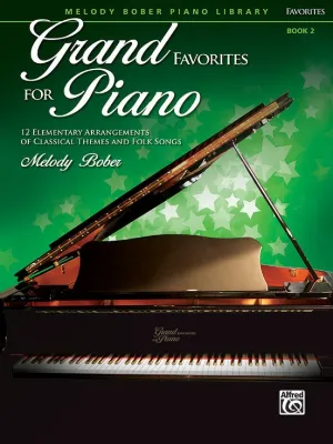 Bober - Grand Favorites for Piano, Book 2 - Easy Piano